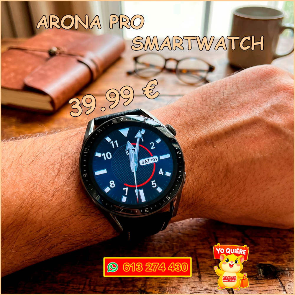 Smartwatch Arona Pro – Reloj Inteligente Hombre/Mujer